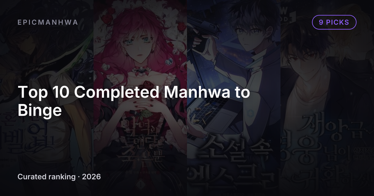 Top 10 Completed Manhwa to Binge