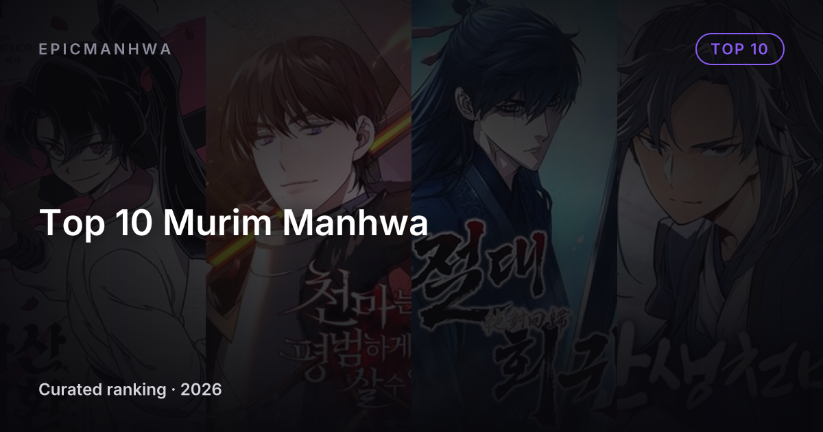 Top 10 Murim Manhwa